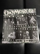 OXymoron – Fuck The Nineties Here’s Our Noize LP Oi! Punk Dirty Punk