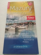 książka przewodnik "Mazury Suwalszczyzna" zabytki aktywności kulinaria mapy