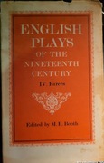 English Plays of the nineteenth century IV. Farces