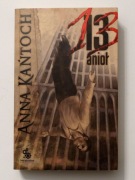 Anna Kańtoch - 13 Anioł