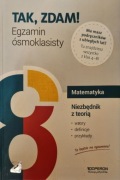 Tak, zdam! Matematyka Niezbędnik z teorią 