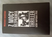 Sumliński Wojciech - Z mocy bezprawia 