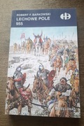 KSIĄŻKA Z SERII HISTORYCZNE BITWY- LECHOWE POLE 955