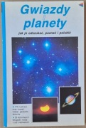 Gwiazdy i Planety - jak je odszukać, poznać i polubić - J. Ekrutt