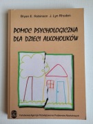 Pomoc psychologiczna dla dzieci alkoholików  Robinson, Rhode