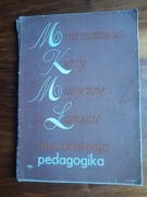 Mistrzowskie kursy muzyczne w Łańcucie Tom 1 Interpretacja pedagogika