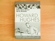 Peter Harry Brown, Pat H. Broeske - Howard Hughes (biografia, Aviator)