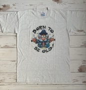 Stylowa Koszulka T-shirt Born To Be Old Vintage Lata 90' M Unikat Rare Nowa