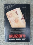 książka "Grudzień 70 wewnątrz białego domu" J. Eisler, St. Trepczyński