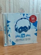 Play to Play - jedyna w Polsce kolekcja muzyki z gier video