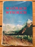 „W górach wysokich”  Kazimierz Saysse-Tobiczyk