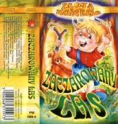 Zaczarowany Las - Bajka muzyczna (Kaseta)