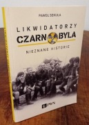 LIKWIDATORZY Z CZARNOBYLA , Nieznane historie - Sekuła (k38)