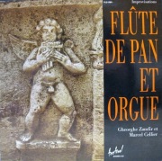 GHEORGHE ZAMFIR ET MARCEL CELLIER - FLUTE DE PAN ET ORGUE