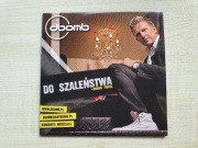  Płyta D-bomb z singlem "Do szaleństwa"