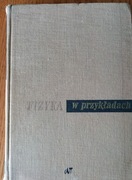 Fizyka w przykładach - red. W. Hajko