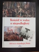 Kościół w walce o niepodległość.
