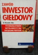 Zawód inwestor giełdowy – dr Alexander Elder | Giełda i Psychologia | 