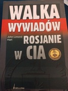 Walka wywiadów Rosjanie w CIA John  Limond Hart