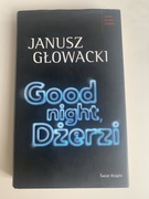 Janusz Głowacki - GOOD NIGHT DŻERZI