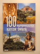100 najpiękniejszych katedr świata 