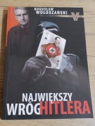 Największy wróg Hitlera