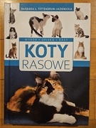 Koty rasowe. Wybór opieka rasy. Barbara v. Tittenbrun-Jazienicka