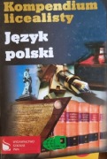 Kompendium licealisty Język polski Wydawnictwa Szkolne PWN