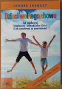 Lenore Skenazy "Dzieci wolnego chowu"