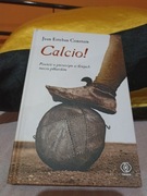 Książka, "Calcio!" Juan Esteban Constain