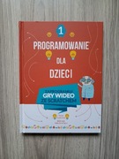 Książka "Programowanie dla dzieci. Część 1" 