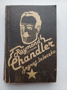 RAYMOND CHANDLER ŻEGNAJ LALECZKO