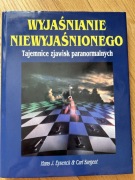 Wyjaśnianie niewyjaśnionego -Hans J.Eysenck&Carl S