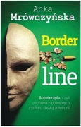 Border Line Anka Mrówczyńska
