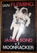 Ian Fleming. James Bond i Moonracker 1985.
