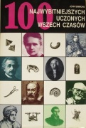 100 najwybitniejszych uczonych wszech czasów.
