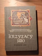 powieść Józef Ignacy Kraszewski Krzyżacy 1410 Wielkiej Wojny z Krzyżakami 