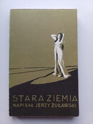 Stara ziemia Jerzy Żuławski