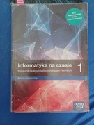 Informatyka na czasie kl.1 podręcznik dla liceum  i technikum