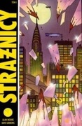 Strażnicy. Tom 1,2,3 Alan Moore Dave Gibbons