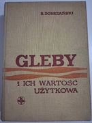 Gleby i ich wartość użytkowa - Bohdan Dobrzański