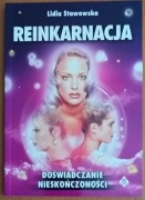 Lidia Stawowska "Reinkarnacja - doświadczanie nieskończoności"