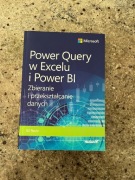 Power Query w Excelu i Power BI. Zbieranie i przekształcanie danych