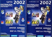 ...DMP Dwa programy Apator Toruń - Polonia Piła 21.07 i 29.09.2002...