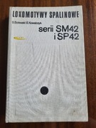 Lokomotywy spalinowe serii SM42 i SP42 S.Bolewski E.Kowalczyk WKŁ 1986