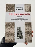 Mikołaj z Błonia De sacramentis Traktat kapłański o sakramentach 