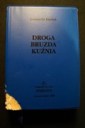 Josemaria Escriva "Droga, bruzda, kuźnia"