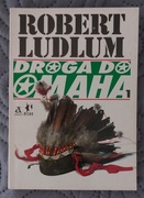 droga do Omaha tom 1 Robert Ludlum