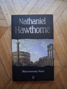 Marmurowy faun - Nathaniel Hawthorne