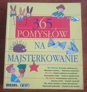 365 pomysłów na majsterkowanie Anita van Saan